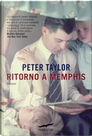 Ritorno a Memphis by Peter Taylor