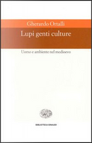 Lupi genti culture by Gherardo Ortalli
