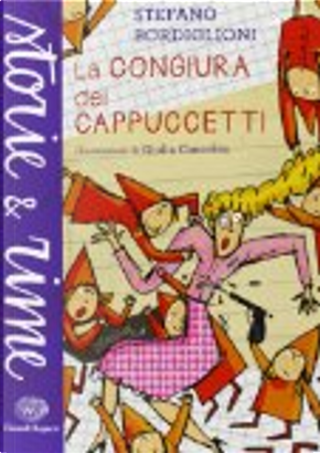 La congiura dei Cappuccetti by Stefano Bordiglioni