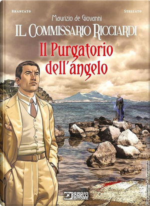 Il commissario Ricciardi: Il purgatorio dell'angelo by Maurizio de Giovanni, Sergio Brancato
