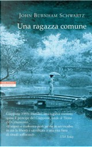 Una ragazza comune by John Burnham Schwartz