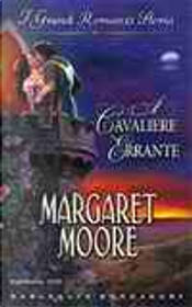 Il cavaliere errante by Margaret Moore