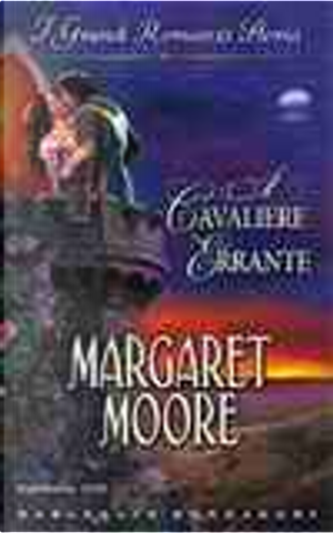 Il cavaliere errante by Margaret Moore