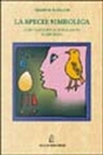 La specie simbolica by Terrence W. Deacon