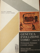 Genetica, evoluzione, uomo Vol.III by Luigi L. Cavalli-Sforza, Walter F. Bodmer