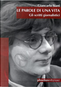 Le parole di una vita by Giancarlo Siani