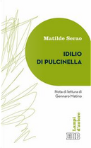 Idillio di Pulcinella by Matilde Serao