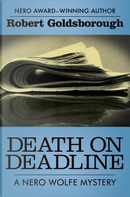 Death on Deadline by Robert Goldsborough