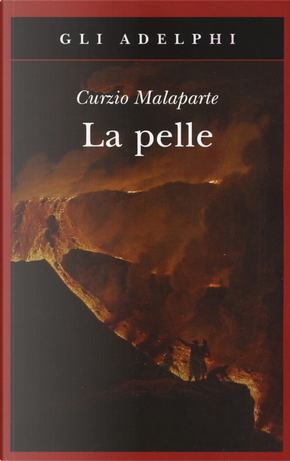 La pelle by Malaparte Curzio