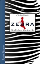 Zebra. by Chaim Potok