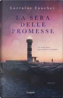 La sera delle promesse by Lorraine Fouchet