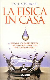 La fisica in casa by Emiliano Ricci