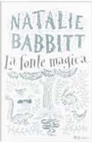 La fonte magica by Natalie Babbitt