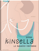 La ragazza fantasma by Sophie Kinsella