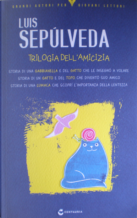 Recensione: STORIA DI UNA LUMACA CHE SCOPRI' L'IMPORTANZA DELLA LENTEZZA di  Luis Sepúlveda