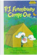 P.J. Funnybunny Camps Out  by Marilyn Sadler