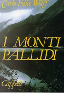 I monti pallidi by Carlo Felice Wolff