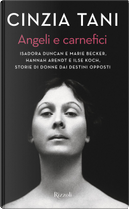 Angeli e carnefici by Cinzia Tani