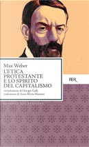 L'etica protestante e lo spirito del capitalismo by Max Weber
