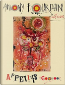 Appetites by Anthony Bourdain