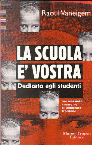 La scuola è vostra by Raoul Vaneigem