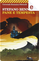 Pane e tempesta by Stefano Benni