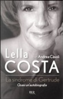 La sindrome di Gertrude by Andrea Càsoli, Lella Costa