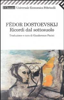 Ricordi dal sottosuolo by Fëdor Dostoevskij
