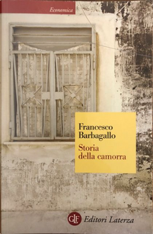 Storia della camorra by Francesco Barbagallo