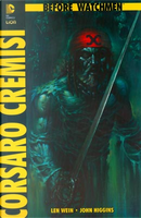 Before Watchmen: Crimson Corsair by John Higgins, Len Wein
