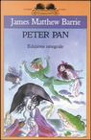 Peter Pan by James Matthew Barrie