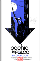 Occhio di Falco vol. 2 by David Aja, Javier Pulido, Matt Fraction