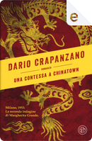 Una contessa a Chinatown by Dario Crapanzano