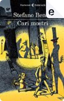 Cari mostri by Stefano Benni