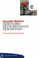Dizionario dei personaggi di romanzo by Gesualdo Bufalino
