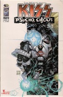 Kiss Psycho Circus 3 di 3 by Angel Medina, Brian Holguin, Kevin Conrad