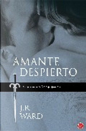 Amante despierto by J. R. Ward