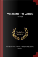OS Lusiadas (the Lusiads); Volume 2 by Richard Francis Burton