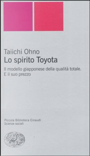 Lo spirito Toyota by Ohno Taiichi