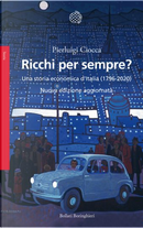 Ricchi per sempre? by Pierluigi Ciocca