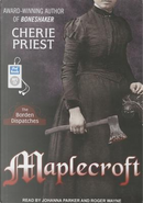 Maplecroft by Cherie Priest