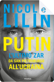 Putin by Nicolai Lilin Putin by Nicolai Lilin
