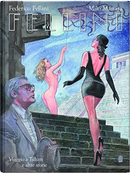Fellini: Viaggio a Tulum e altre storie by Federico Fellini, Milo Manara