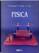 Fisica by Cesare Voci, Massimo Nigro, Paolo Mazzoldi