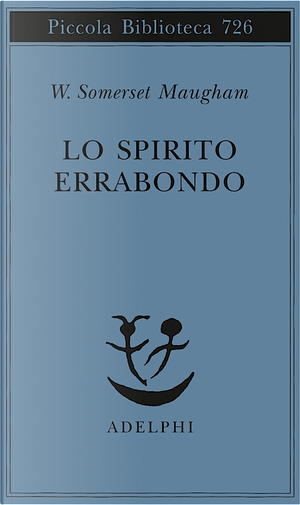 Lo spirito errabondo by 毛姆