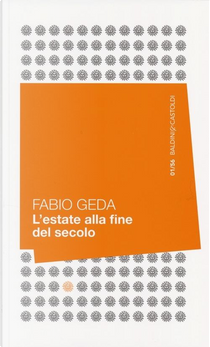 L'estate alla fine del secolo by Fabio Geda