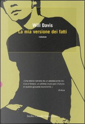 La mia versione dei fatti by Will Davis