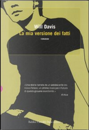 La mia versione dei fatti by Will Davis