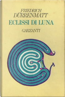 Eclissi di luna by Friedrich Dürrenmatt