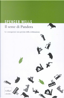 Il seme di Pandora by Spencer Wells